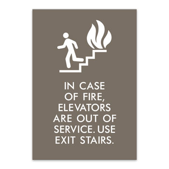 "In Case of Fire, Elevators out of Service..." Sign -. 9"Wx13"H