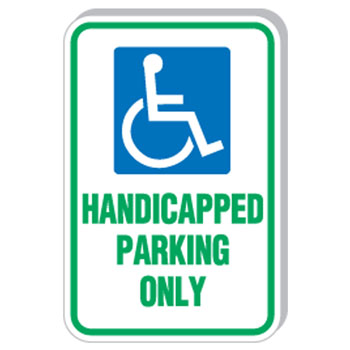 12"x18" Handicapped Parking Only Sign